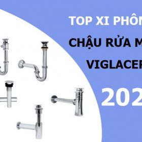TOP xi phông chậu rửa mặt Viglacera chính hãng – Bán chạy nhất 2023